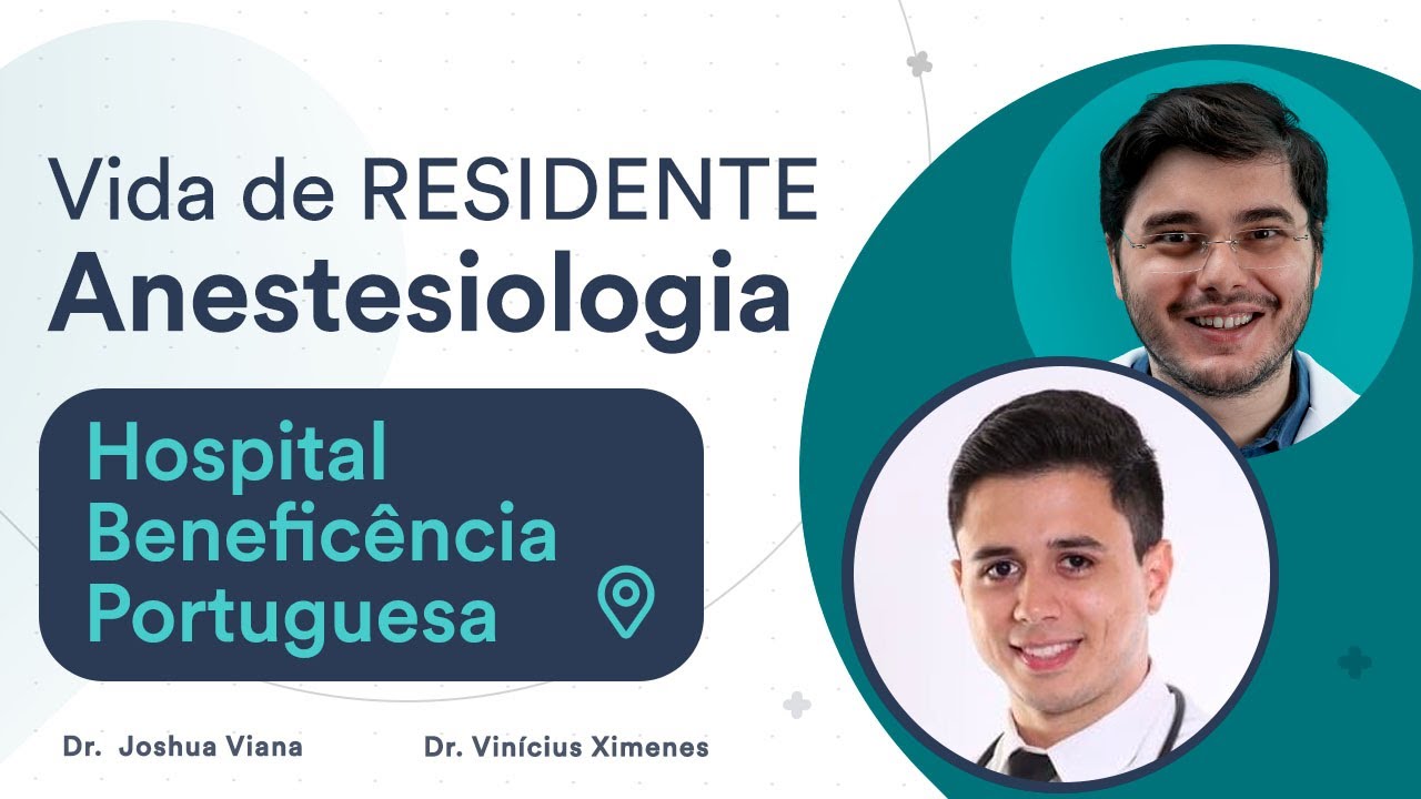 Como é a residência médica de Anestesiologia no Hospital Beneficência Portuguesa de São Paulo