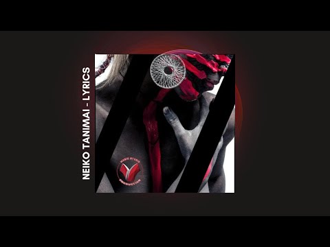 Neiko Tanimai Lyrics