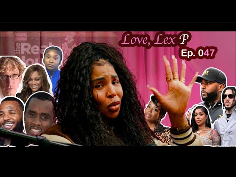 Love, Lex P Ep 47 Diddy Update, Tyra Banks rant, Sherrone Moore fired, Gelo Drama & more!