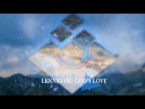 LennBrih - God`s Love (original mix)