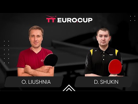 17:35 Oleksandr Liushnia - Dmytro Shukin 16.06.2024 TT Euro.Cup  Ukraine  Professional. TABLE 4