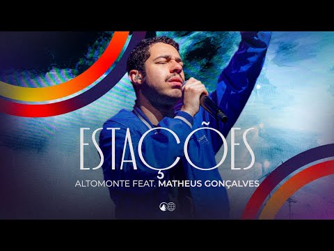 Estações (Ao Vivo) - Altomonte Feat. Matheus Gonçalves
