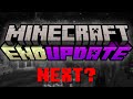 Mojang Just Announced The End Update  ? (1.22)