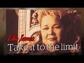Etta James - Take it to the limit (SR)