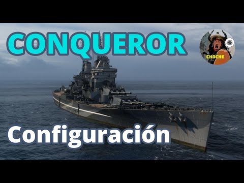 "CONQUEROR en su Máxima Potencia: Configuración Óptima y AE Imparable | World of Warships"