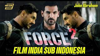 Download lagu FILM India Force 2 | Bahasa Indonesia #filmindiabahasaindonesia #filmindiaterbaru #filmbollywood mp3 Download lagu FILM India Force 2 | Bahasa Indonesia #filmindiabahasaindonesia #filmindiaterbaru #filmbollywood mp3
