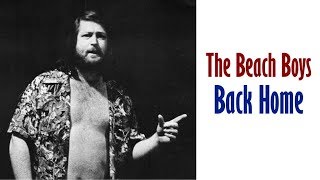 The Beach Boys  &quot;Back Home&quot;