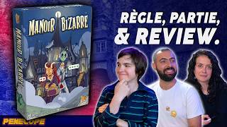 MANOIR BIZARRE - La règle, la partie, la critique !