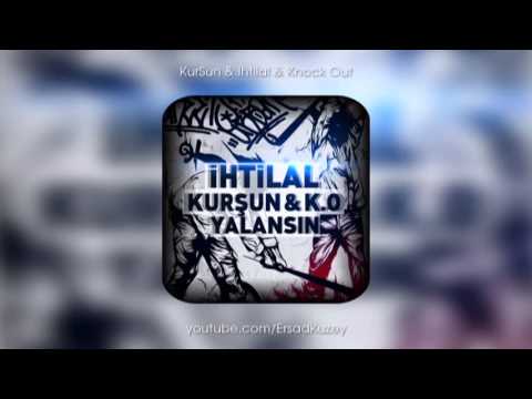 KurSun & Ihtilal & Knock Out - Yalansın (2013)
