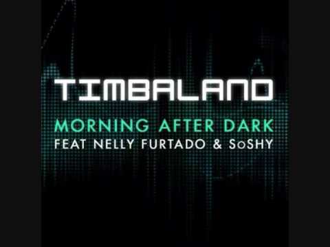 Timberland ft Nelly Furtado & SoSHY - Morning After Dark - With Lyrics - HQ