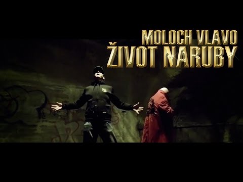 MOLOCH hosť KING IVAN_Život naruby OFFICIAL VIDEO 2016
