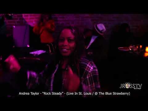 James Ross @ (Vocalist) Andrea L. Taylor - "Rock Steady" - www.Jross-tv.com (St. Loyus)