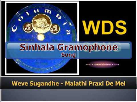 Weve Sugandhe - Malathi Praxi De Mel