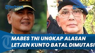 Misteri Penangguhan Mutasi Letjen Kunto Arief! Mabes TNI: Tak Terkait Try Sutrisno