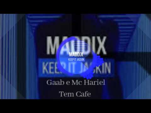 Maddix - Keep It Jackin vs Gaab e Mc Hariel (Hafaell Mashp)
