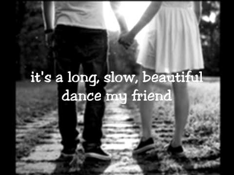 Rascal Flatts Long Slow Beautiful Dance