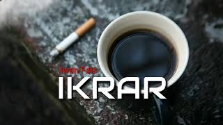 IKRAR - Iwan Fals ( lirik )