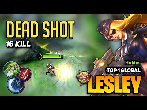 Lesley Best Build 2023 [ Lesley Top 1 Global Gameplay ] By Hakim - Mobile Legends