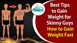 How To Bulk Up Fast As A Skinny Guy|Best Tips to Gain Weight for Skinny Guys|How to Gain Weight Fast