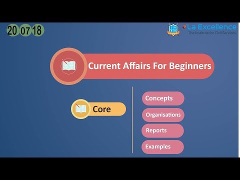 UPSC CURRENT AFFAIRS FOR BEGINNERS | CORE 20 July 2018 by La Excellence - CivilsPrep