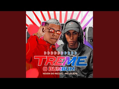 Treme o Bumbum (Kevin Do Recife Remix)