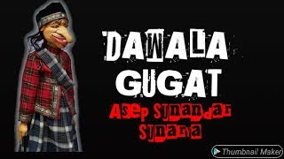 Download lagu WAYANG GOLEK ASEP SUNANDAR SUNARYA DAWALA GUGAT mp3