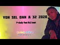 YON SEL DAN A 32 ZOZO Feat LB2 Beat Officiel Visualizer