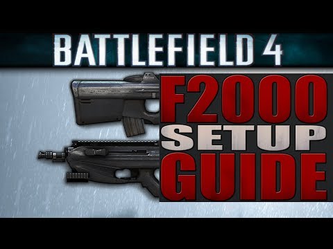 Battlefield 4 ► F2000 Waffen Guide / Setup (Second Assault Waffe)