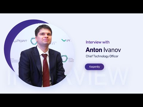 04. Interview with Anton Ivanov | Chief Technology Officer | Kaspersky