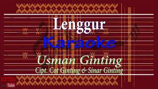 Download lagu karoke karo lagu Lenggur usman ginting mp3