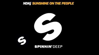 NDKj - Sunshine On The People (Original Mix)