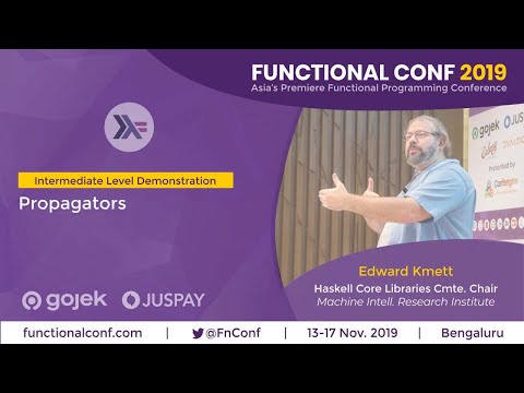 Propagators by Edward Kmett #FnConf19