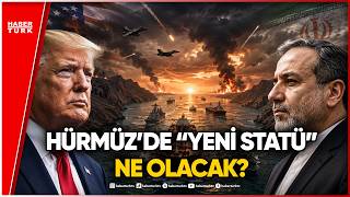 Hürmüz’de Yeni Dönem: İran’ın Gizli Planı Deşifre Oldu