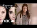 The Girl Named Feriha - Episode 40