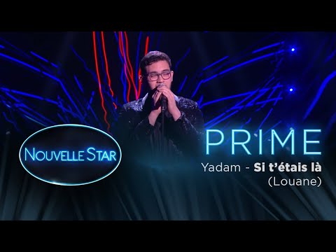 PRIME 01 - YADAM - Si t'etais là (Louane)