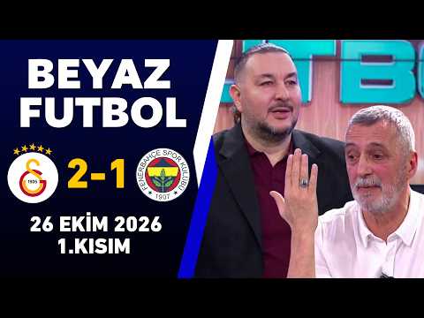 Derin Futbol 26 Ekim 2026 1.Kısım / Galatasaray 2-1 Fenerbahçe