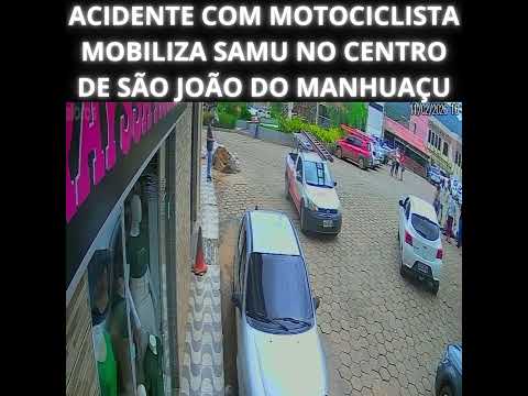 ACIDENTE COM MOTOCICLISTA MOBILIZA SAMU NO CENTRO DE SÃO JOÃO DO MANHUAÇU