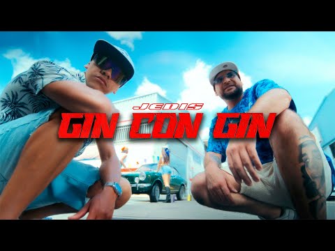 Jedis - Gin Con Gin | prod. @jedismusicpro (Video Oficial)