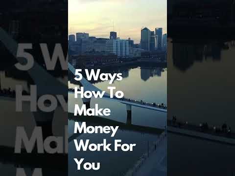 , title : '5 Ways How To Make Money Work For You'