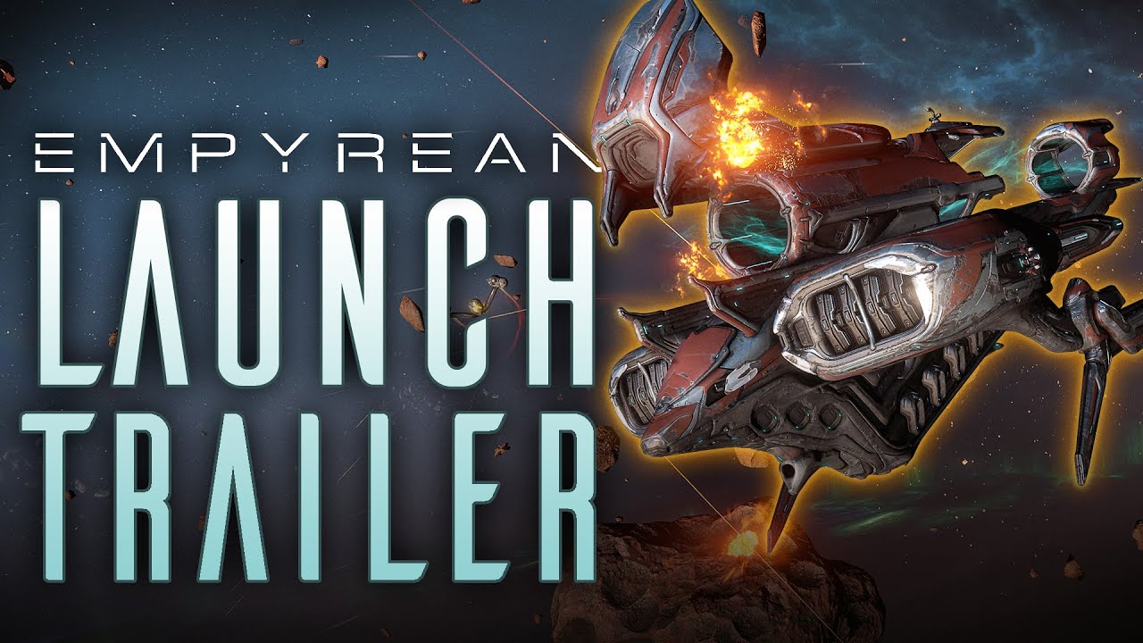 Warframe | Empyrean Update Trailer - Out now on all platforms! - YouTube