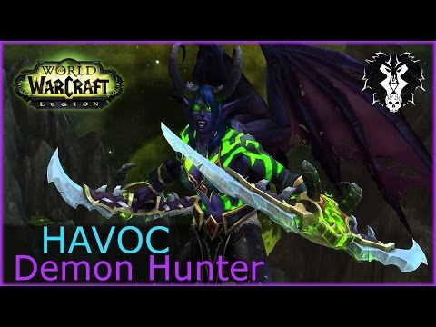 Legion 7.0 Havoc Demon Hunter Guide