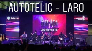 Autotelic - Laro | Globe Live Street BGC