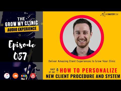 GMCP Ep 087 - How to Personalise New Client Procedure and System