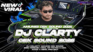 Download lagu DJ CLARTY CEK SOUND TERBARU 2026 || AIRA AUDIO X OBWL PROJECT mp3