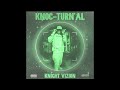 Knoc-turn'al feat Meezy Mays - Ain't Enough Time