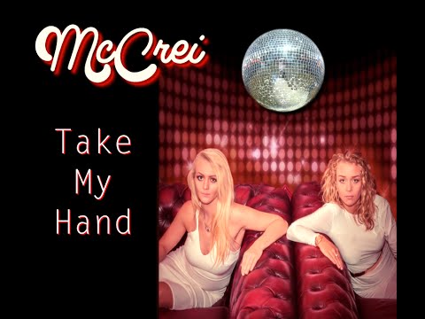 McCREI -Take My Hand - Original Alan Glass Mix