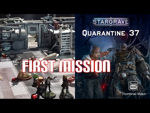 Playing Star Grave Quarantine 37