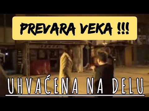 PREVARA VEKA! UHVAĆENA NA DELU!