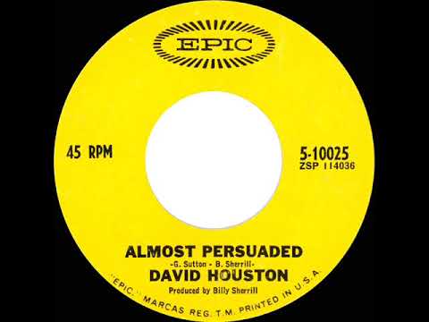 1966 HITS ARCHIVE: Almost Persuaded - David Houston (mono 45--#1 C&W)