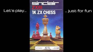 Let's Play ZX81 1K Games - 1K Chess (1982)
